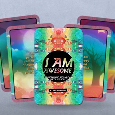 I Am Awesome - Strengthening Affirmations for Young Adults - By Amy Edelstein