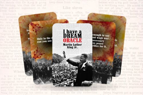 I have a DREAM Oracle - Martin Luther King Jr.