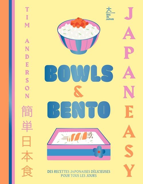 LIVRE DE RECETTES - Bowls & Bento