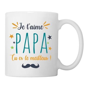 Mug "Je t'aime Papa, tu es le meilleur"