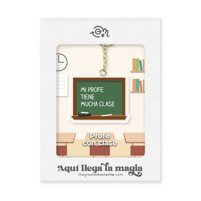 METHACRYLATE KEYCHAIN "MY TEACHER HAS A LOT OF CLASS"