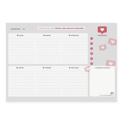 WEEKLY DESK PLANNER - WEEK OF A TEACHER WITH A LOT OF HEART