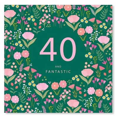 Age 40 Floral Birthday Card