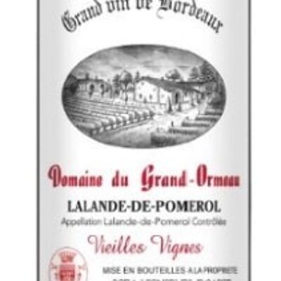 Lalande de pomerol - Vieilles Vignes - Domaine du Grand Ormeau