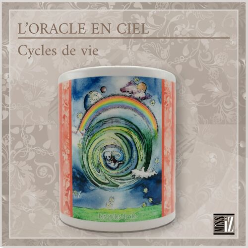 Mug - L'Oracle en ciel - Les cycles de vie