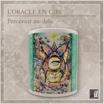 Mug - L'Oracle en ciel - Percevoir au-delà