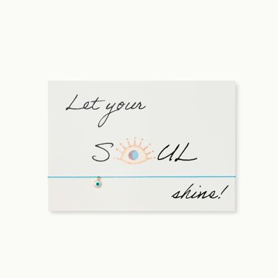 Bracelet card: Let your soul shine