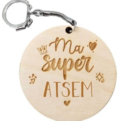 Schlüsselanhänger aus Holz „My Super ATSEM“.