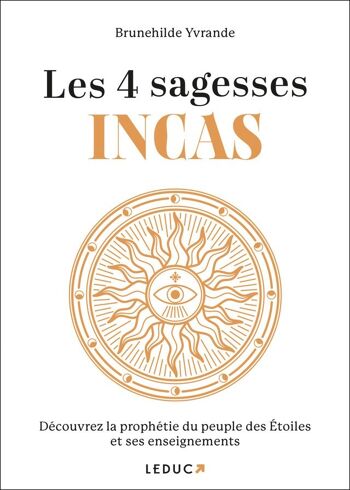 Les 4 sagesses Incas 1