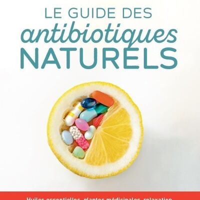 la guía a antibióticos naturales