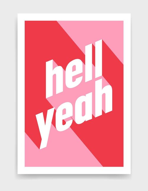 Hell yeah - A5 - Pink & Red
