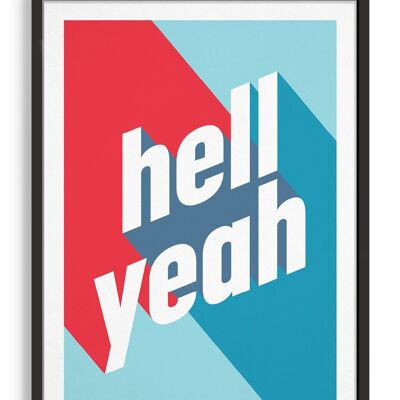 Hell yeah - A4 - Blue & Red