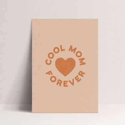 Poster - Cool Mom Forever