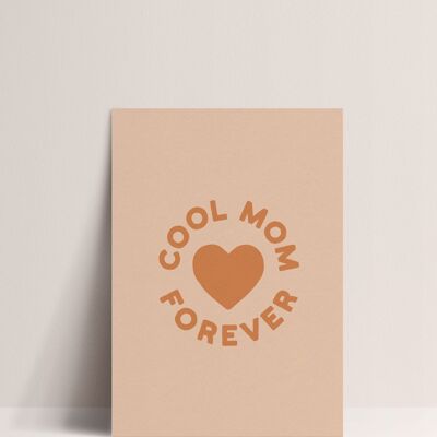 Poster - Cool Mom Forever