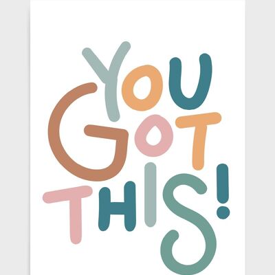 You got this - A5