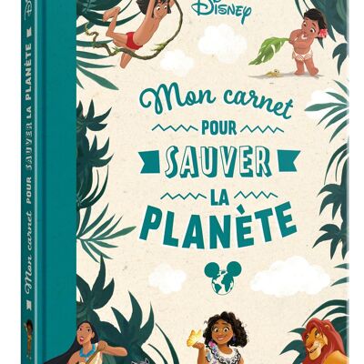 Activity book - DISNEY - My notebook to save the planet