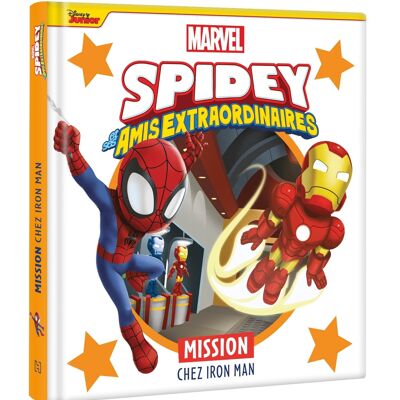 BOOK - DISNEY - Spidey and his extraordinary friends - Mission at Iron Man - MARVEL
