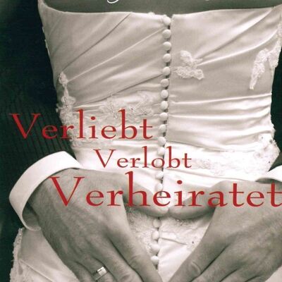 Glückwunschkarte VERLIEBT VERLOBT VERHEIRATET