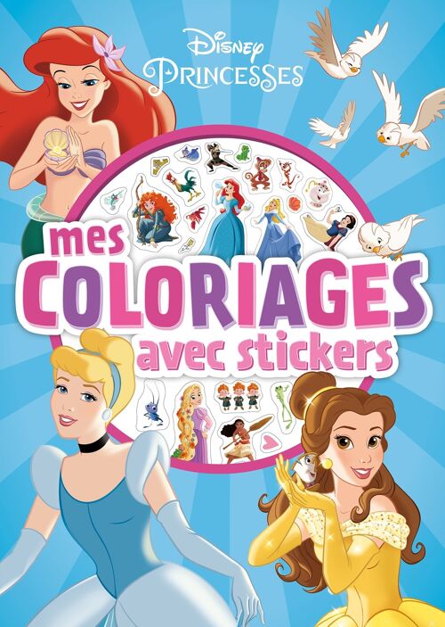 Cahier de coloriages - DISNEY PRINCESSES - Mes coloriages avec stickers