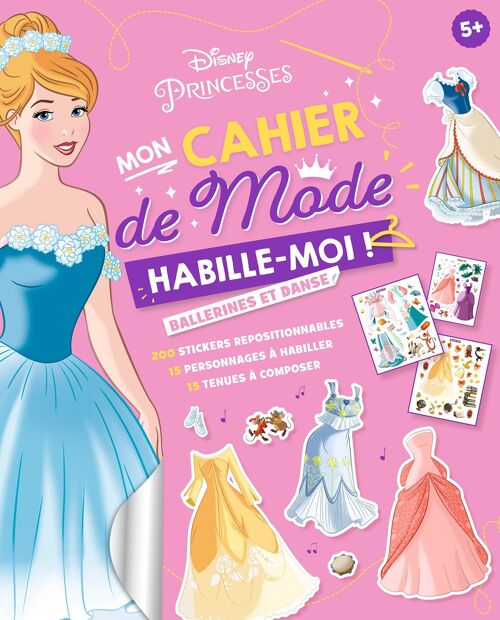 Cahier d'activités - DISNEY PRINCESSES - Habille-moi ! Ballerines et danseuses