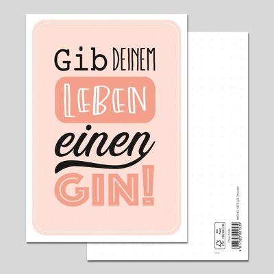 Carte postale avec l'inscription "Give your life a gin !"