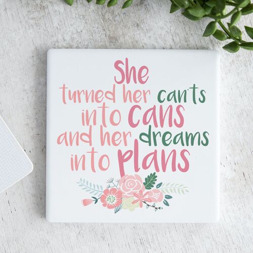 Ceramic Coaster Her Dreams Into Plans