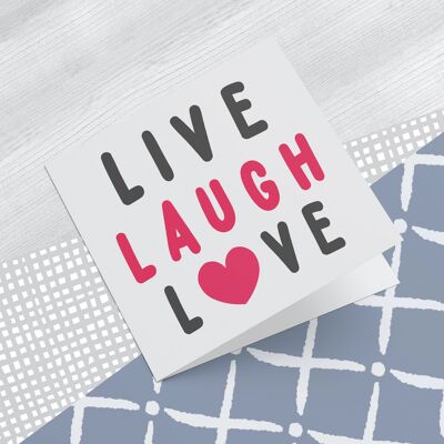 Grußkarte Live Laugh Love