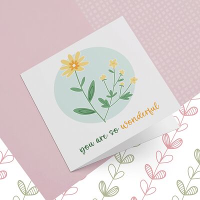Greeting Card You Are Wonderful