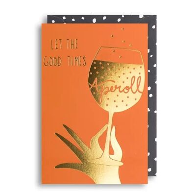 GOOD TIMES APEROL Birthday Card