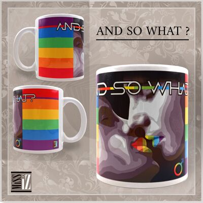 Mug - And so what? (LGBT) - Male couple
