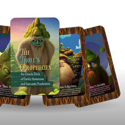 The Troll's Prophecies - An Oracle Deck of Darkly Humorous and Sarcastic Predictions