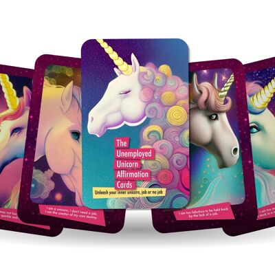 Las tarjetas de afirmación del unicornio desempleado: libera tu unicornio interior, con trabajo o sin trabajo