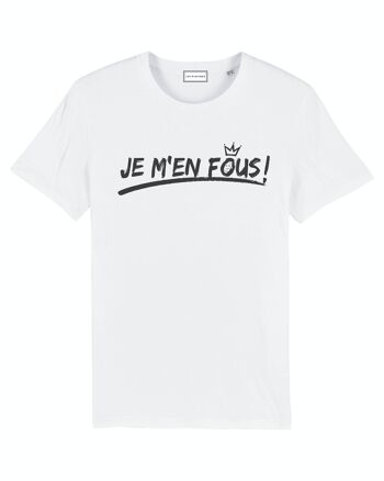 "Je m'en fous !" T-SHIRT unisexe imprimé 1