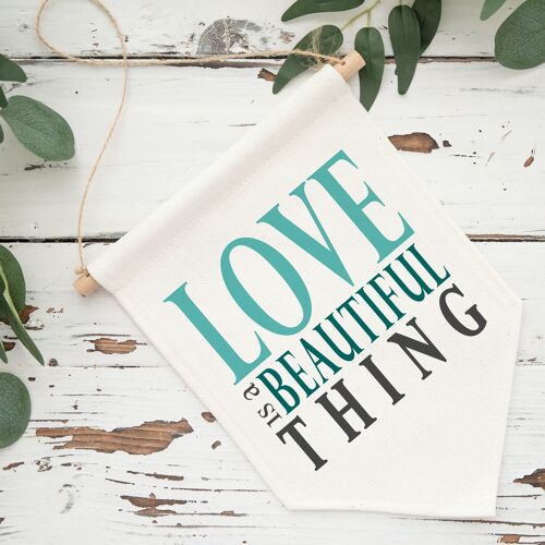 Hanging Linen Banner Love Is Beautiful