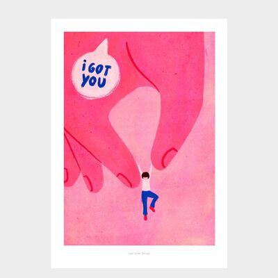 A5 I got you | Illustration art print