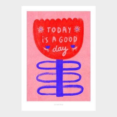 A5 Today is a good day | Illustration art print
