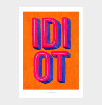 A4 Idiot (orange) | Impression d'art d'illustration 2