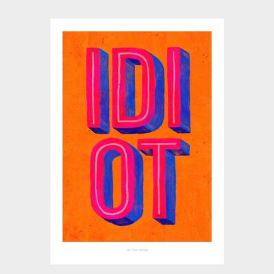 Idiota A5 (naranja) | Impresión de arte de ilustración