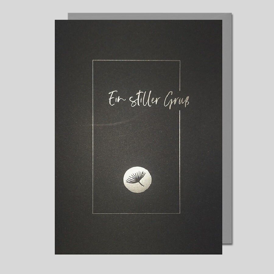 Stilvolle, edle Trauerkarte EIN STILLER GRUSS