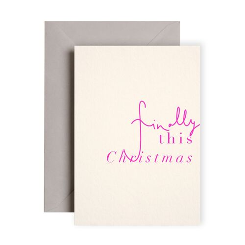 Finally this Christmas Neon Card