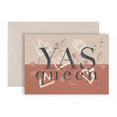 Yas Queen Empowered Greeting Card 