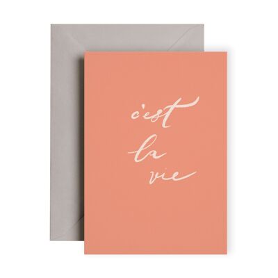 C'est la Vie Greeting Card 