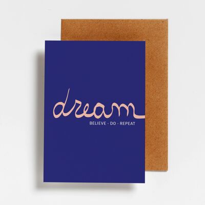 Postcard - dream-believe-do-repeat