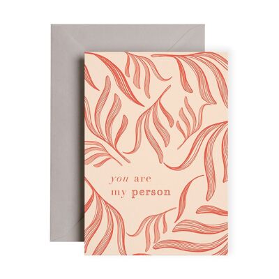You Are My Person Card | Everyday Card | Love Card | Friendship Card