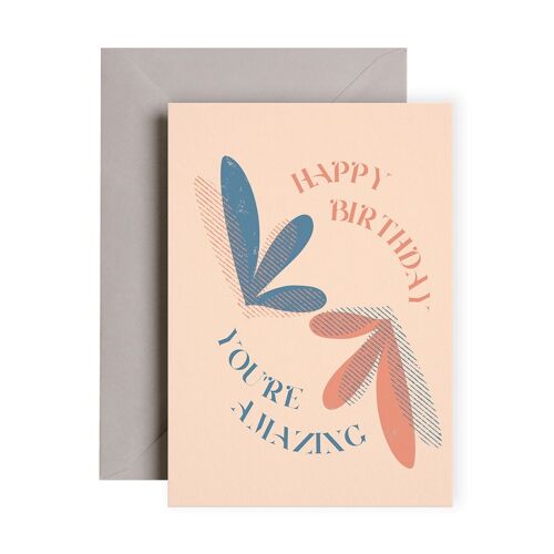 You're Amazing Happy Birthday Card | Birthday Card | Celebration Card | Occasion Card