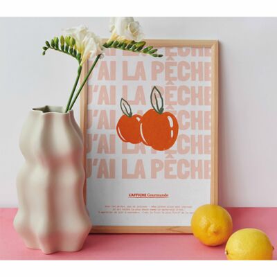 I have the peach - Gourmet Poster