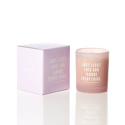 Bougie parfumée Vibe - Just Light This And Ignore Everything - Lavande et Néroli