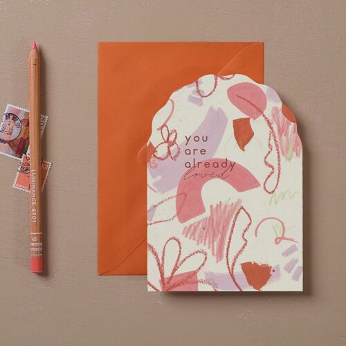 You Are Already Loved Card | Love Card | New Baby Card | Occasion Card