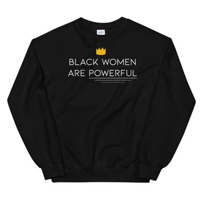 Pullover mit der Aufschrift „Schwarze Frauen sind mächtig“.