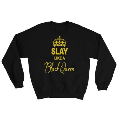 „Slay like a Black Queen“-Pullover